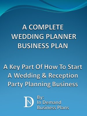 cover image of A Complete Wedding Planner Business Plan